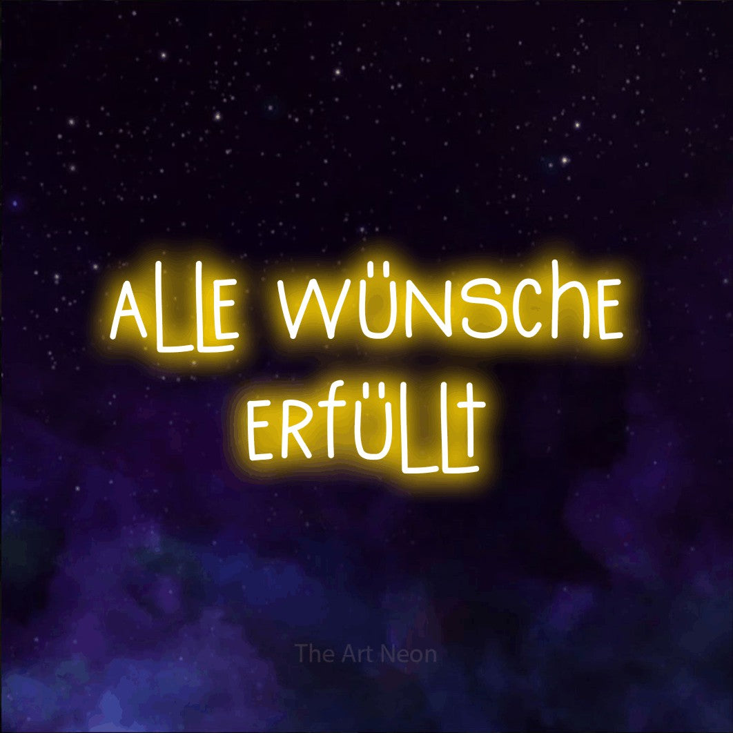 LED neon sign reading “alle wünsche erfüllt”, arranged in 2 lines.