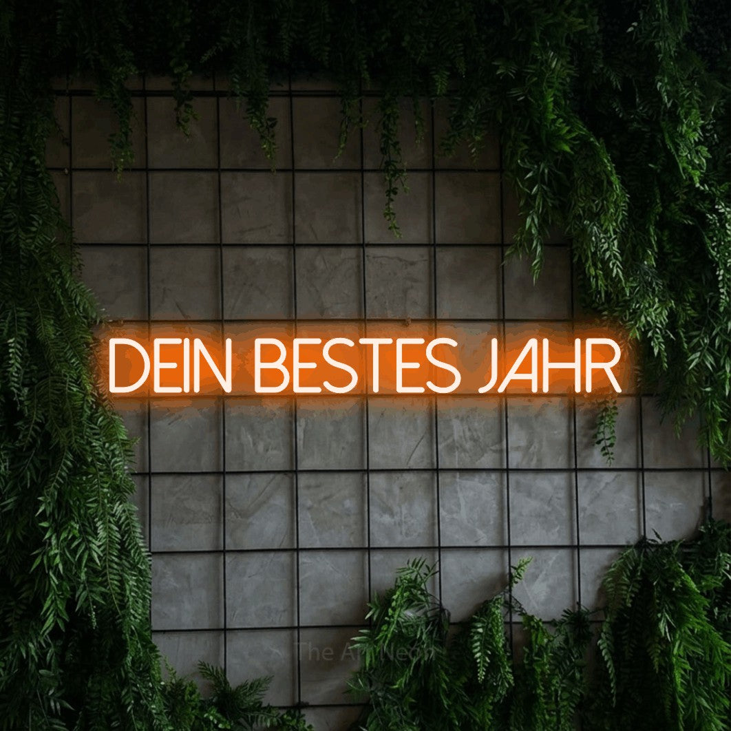 LED neon sign reading “Dein bestes Jahr”, arranged in a single line.