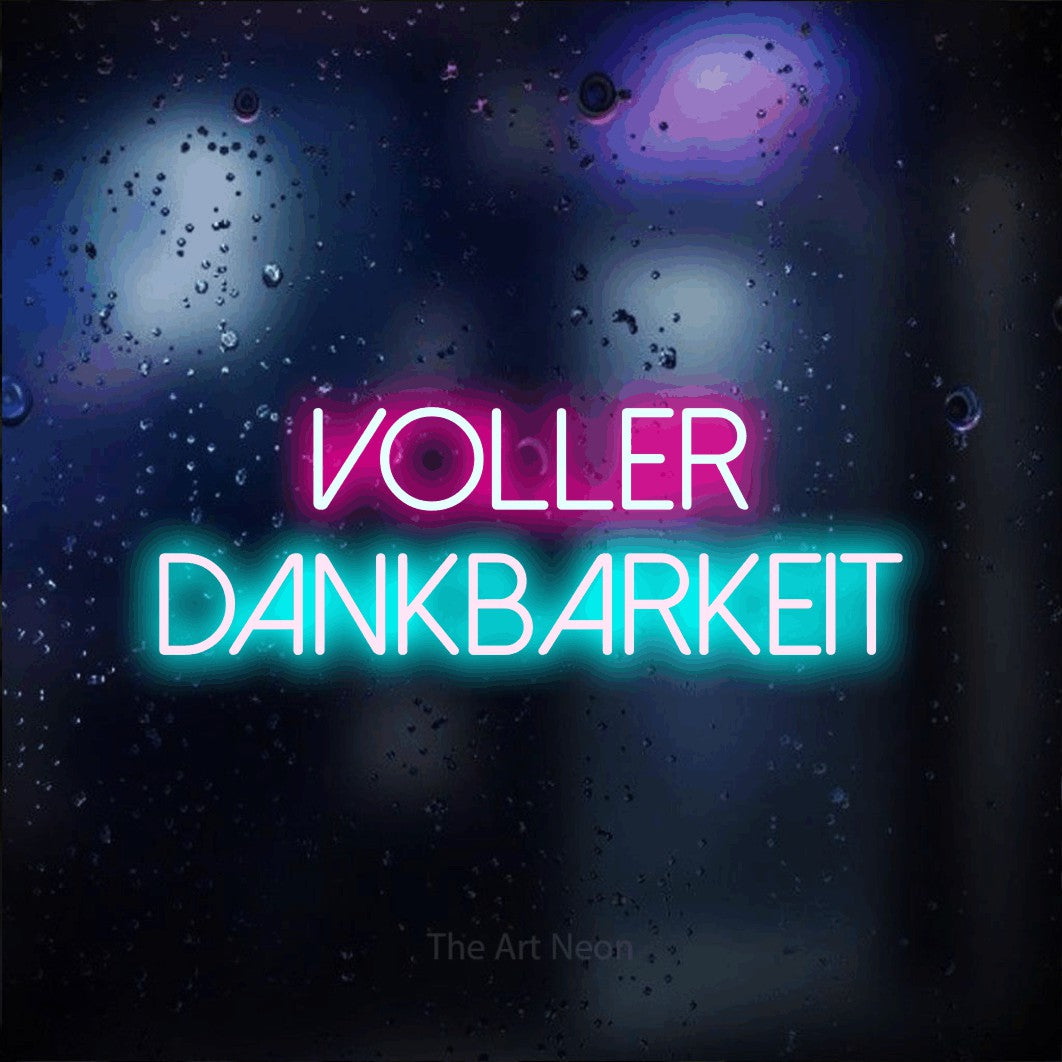 LED neon sign reading “voller dankbarkeit”, arranged in 2 lines.