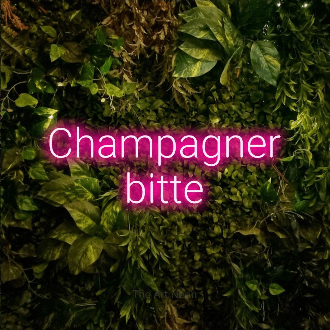 LED neon sign reading “Champagner bitte”, arranged in 2 lines.