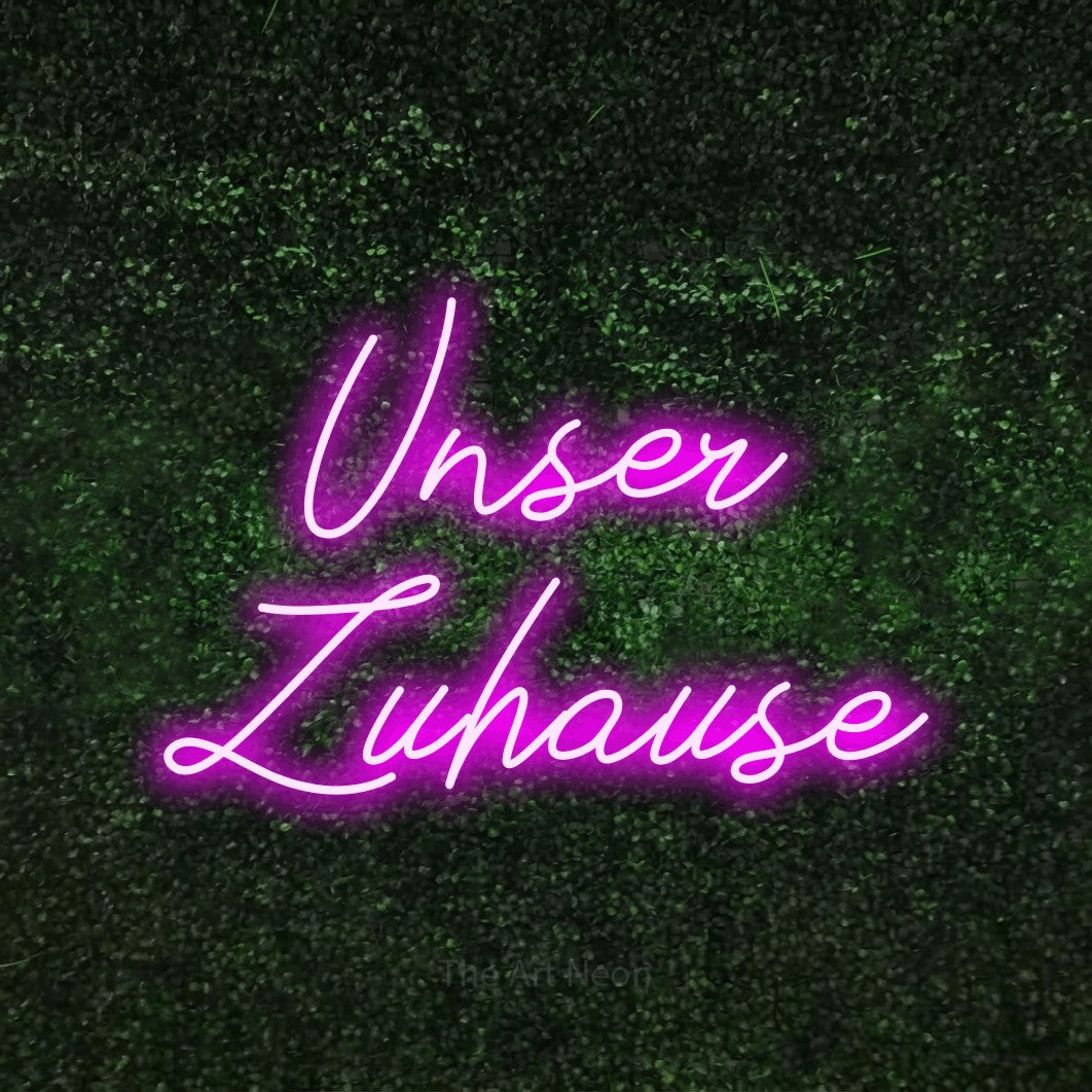 LED neon sign reading “Unser Zuhause”, arranged in 2 lines.