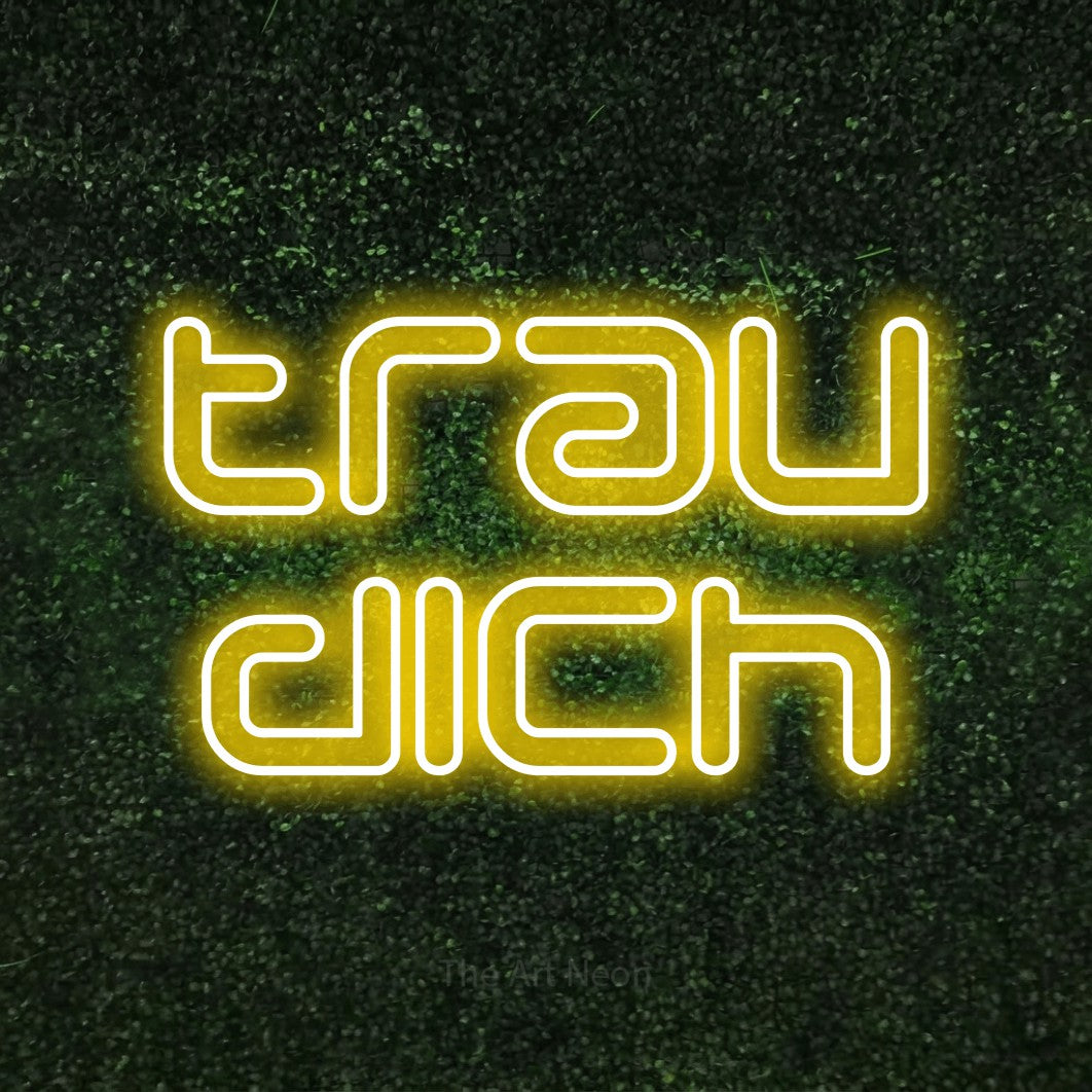 LED neon sign reading “trau dich”, arranged in 2 lines.