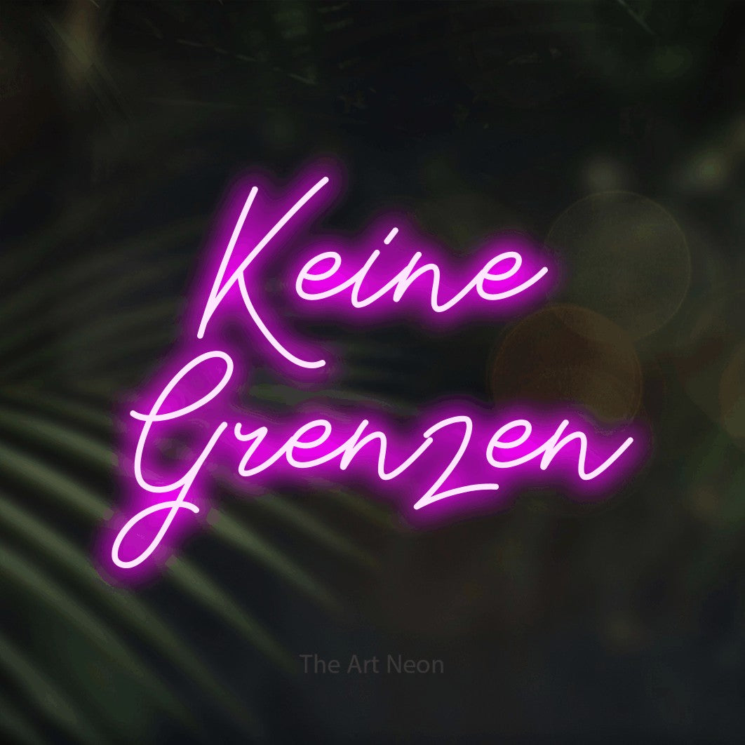 LED neon sign reading “Keine Grenzen”, arranged in 2 lines.