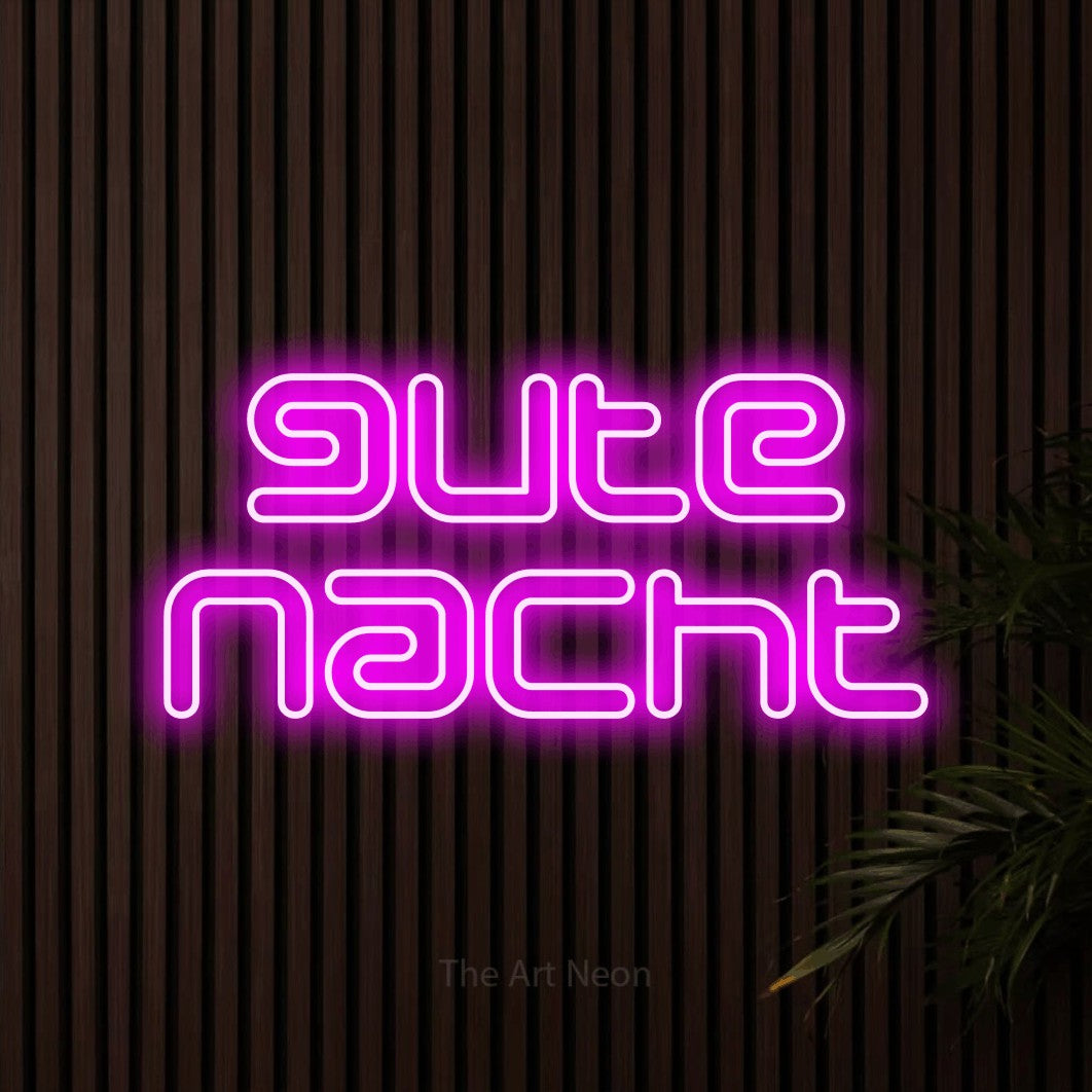 LED neon sign reading “gute nacht”, arranged in 2 lines.