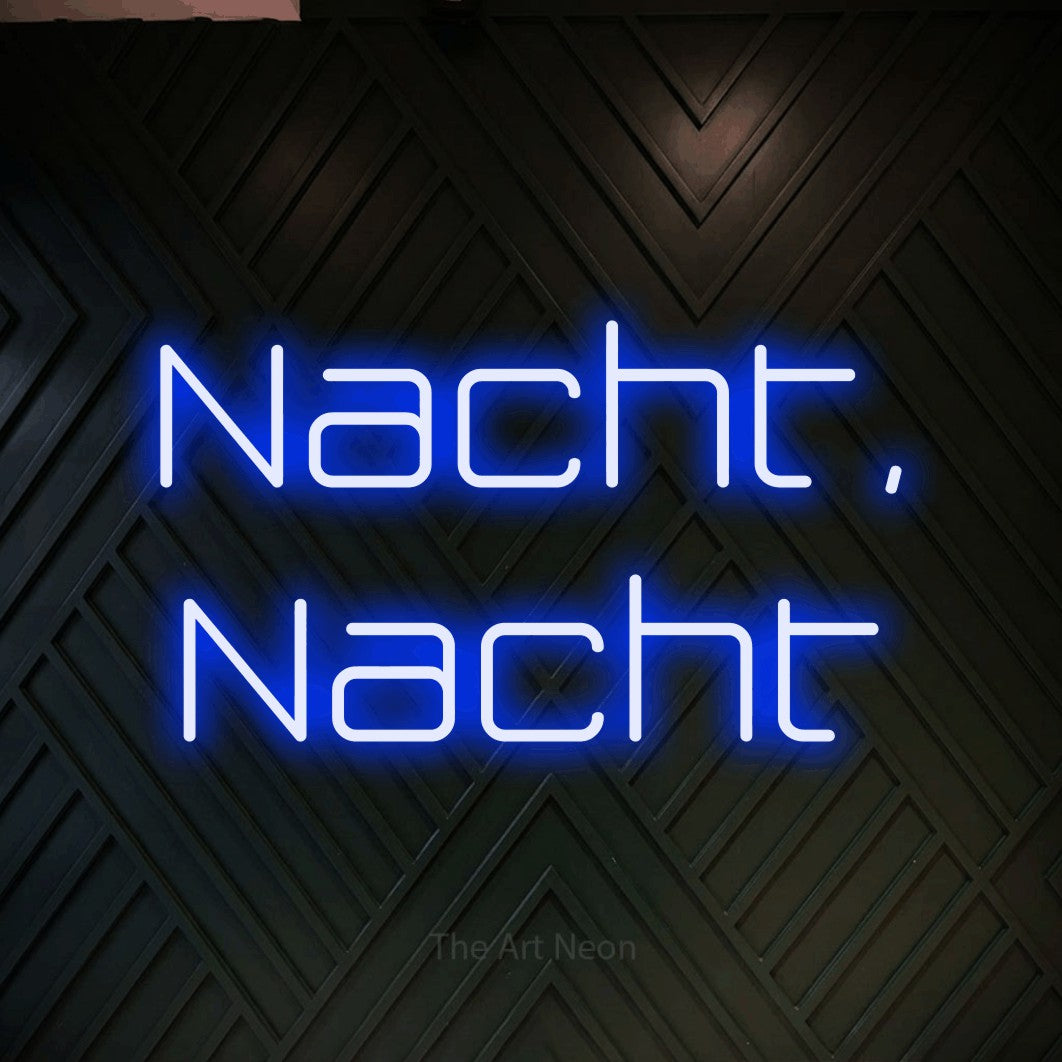 LED neon sign reading “Nacht, Nacht”, arranged in 2 lines.