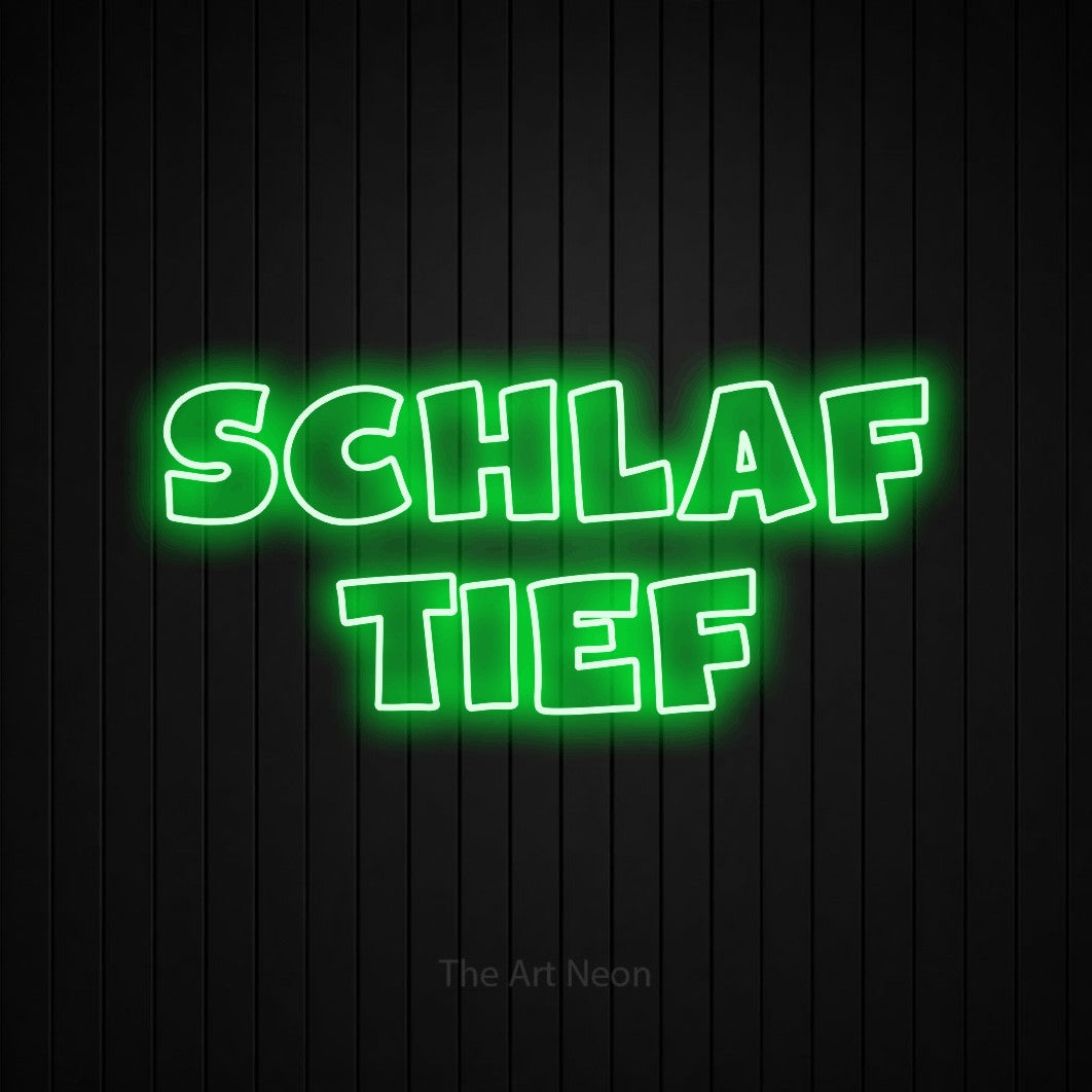 LED neon sign reading “Schlaf tief”, arranged in 2 lines.