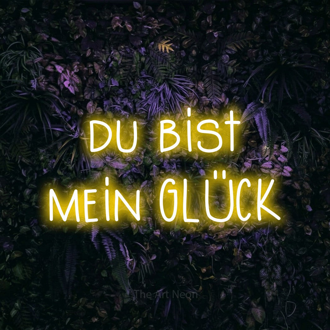 LED neon sign reading “du bist mein GLÜCK”, arranged in 2 lines.
