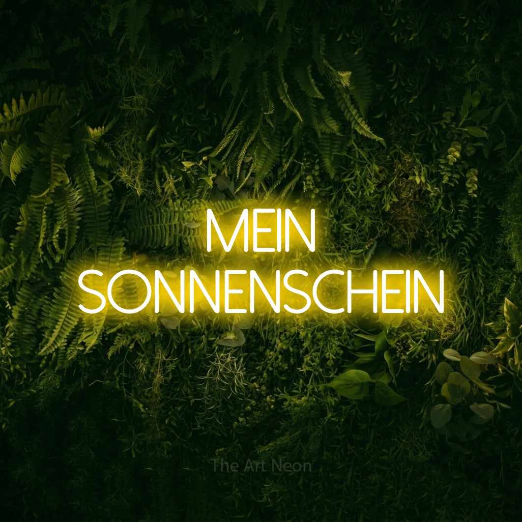 LED neon sign reading “mein sonnenschein”, arranged in 2 lines.