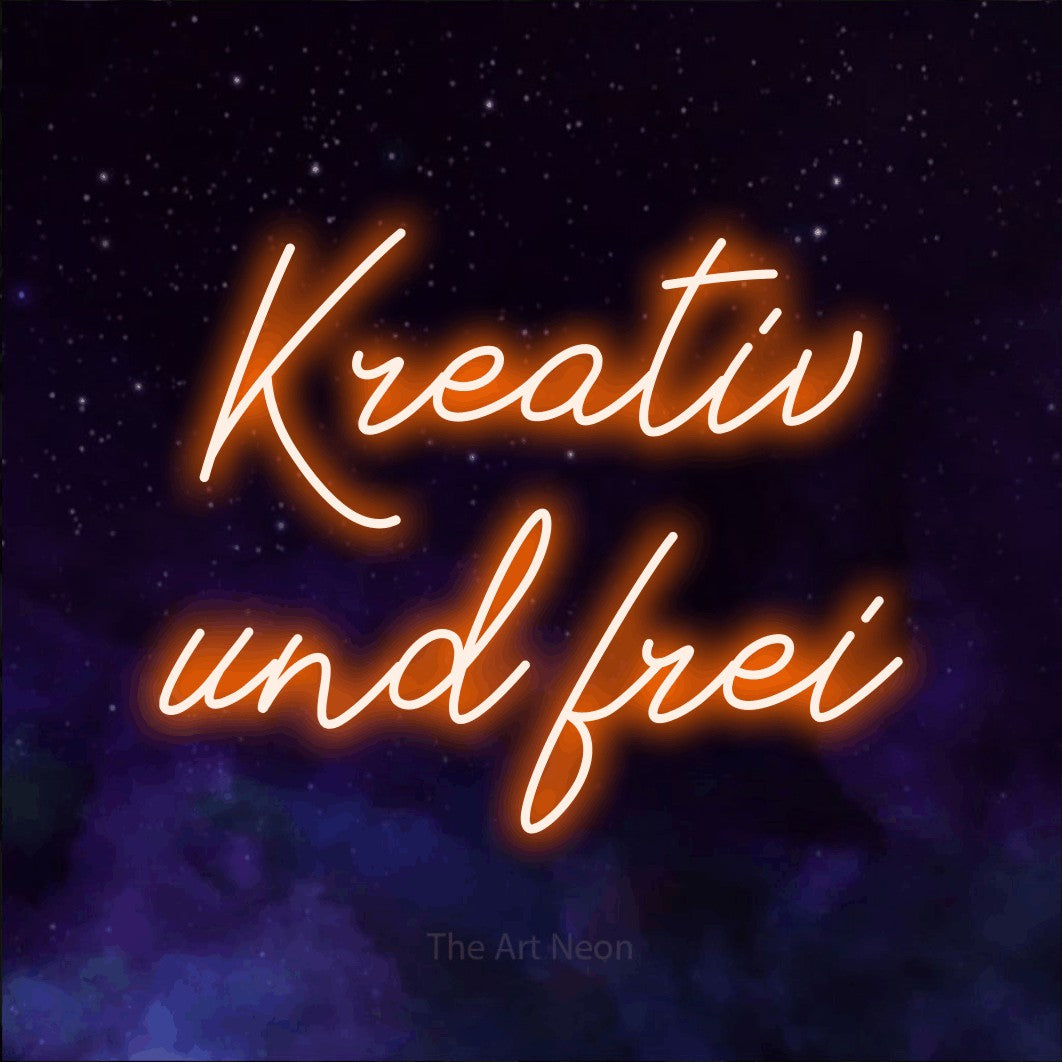 LED neon sign reading “Kreativ und frei”, arranged in 2 lines.