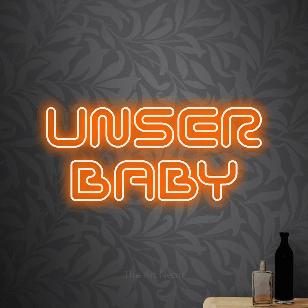 LED neon sign reading “UNSER BABY”, arranged in 2 lines.