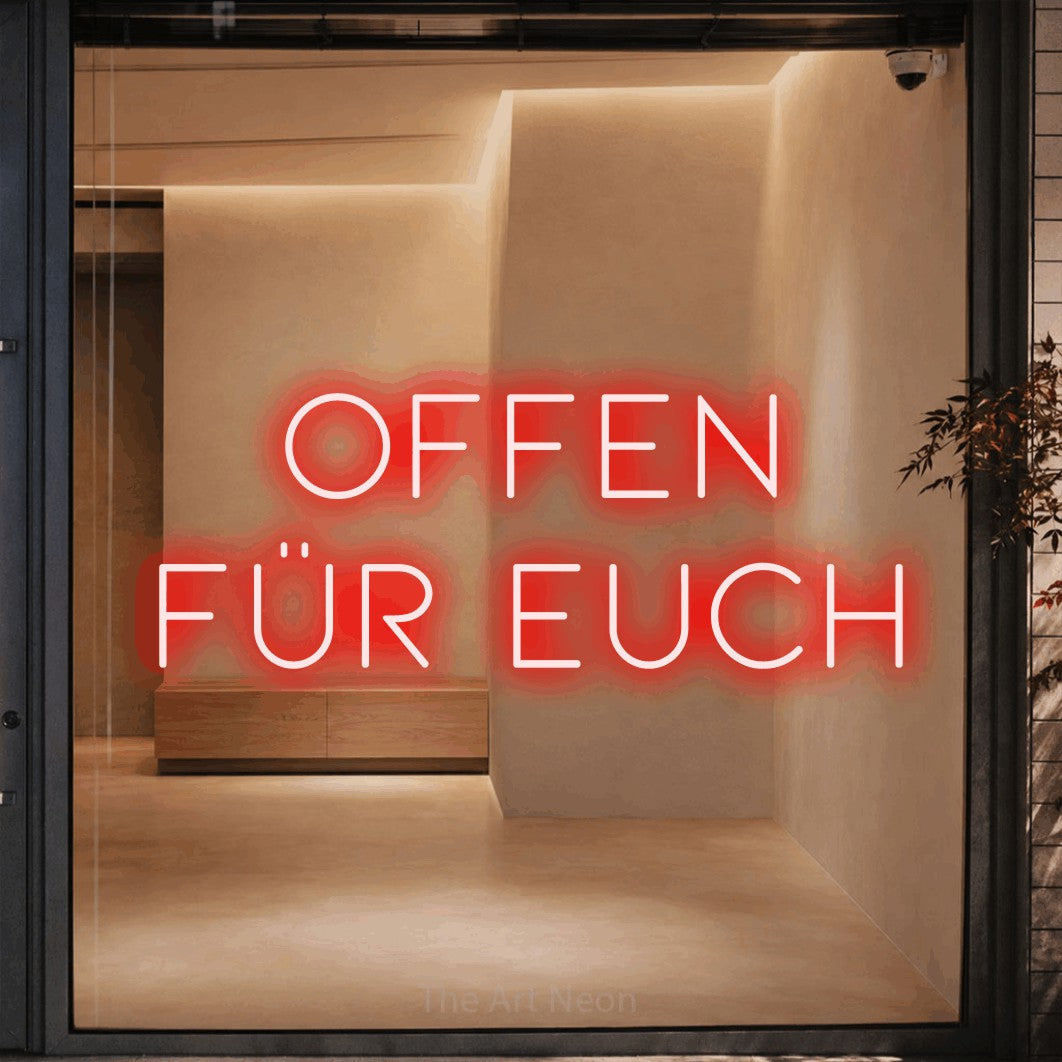 LED neon sign reading “OFFEN für euch”, arranged in 2 lines.