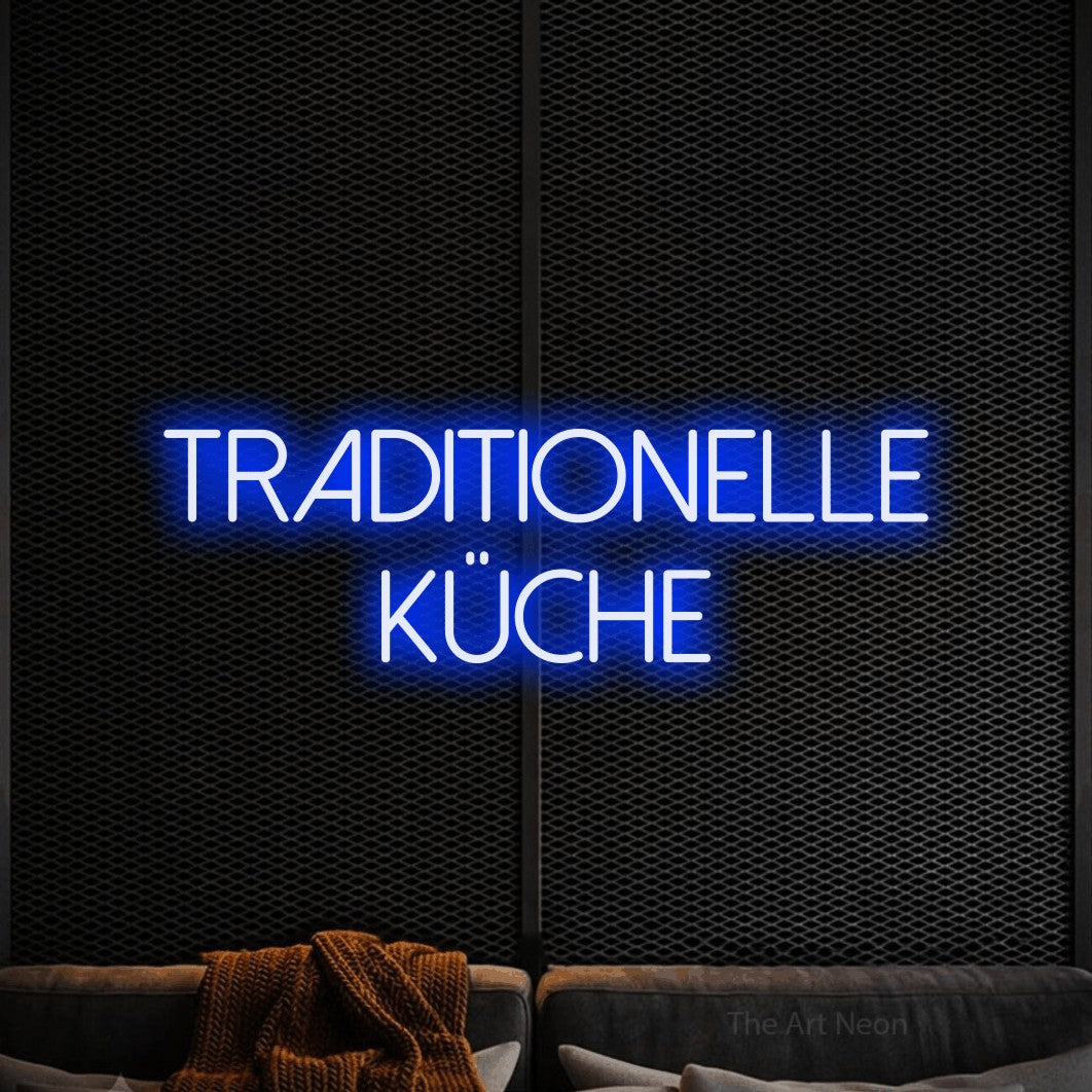 LED neon sign reading “TRADITIONELLE KÜCHE”, arranged in 2 lines.