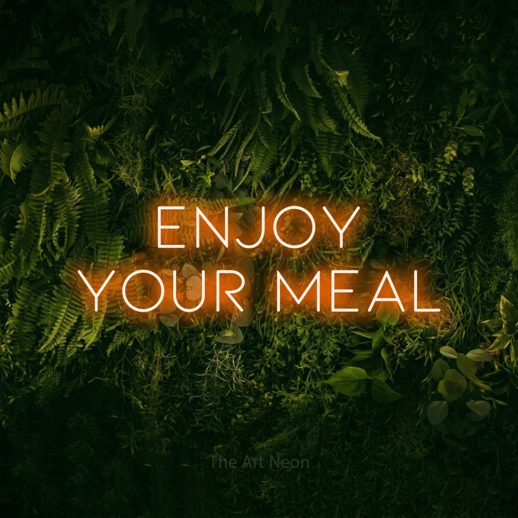 LED neon sign reading “ENJOY YOUR MEAL”, arranged in 2 lines.