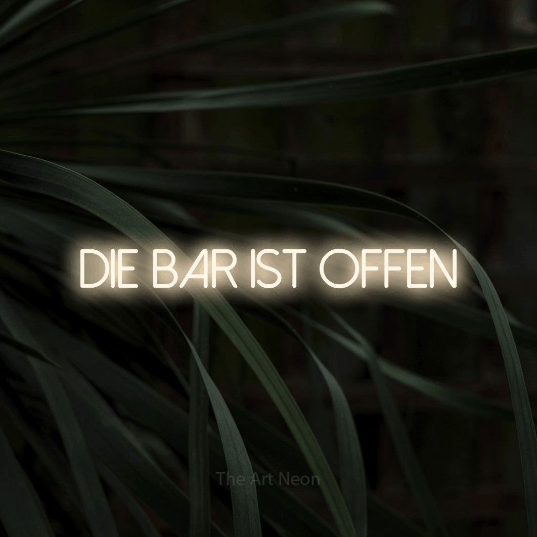 LED neon sign reading “die bar ist offen”, arranged in a single line.