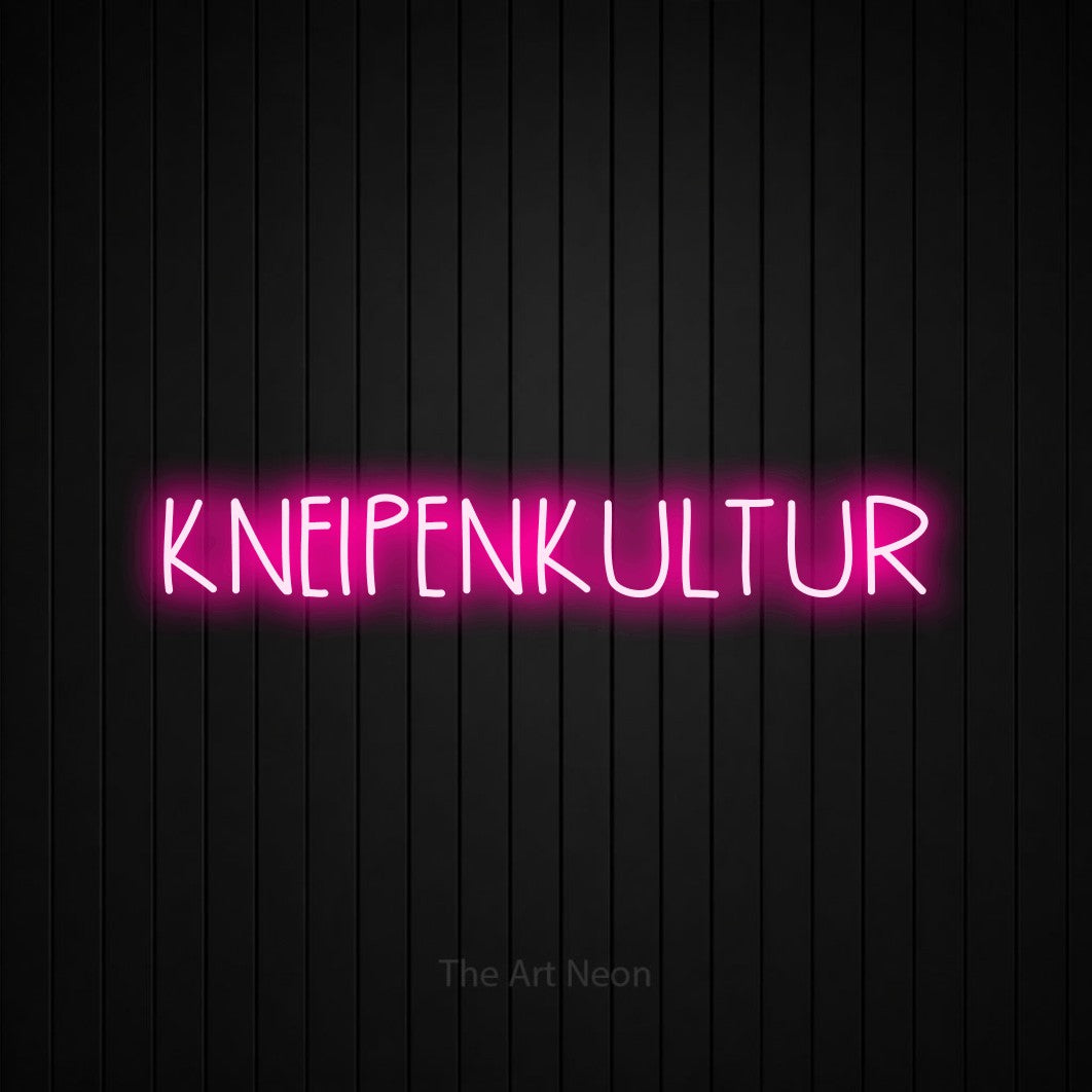 LED neon sign reading “KNEIPENKULTUR”, arranged in a single line.