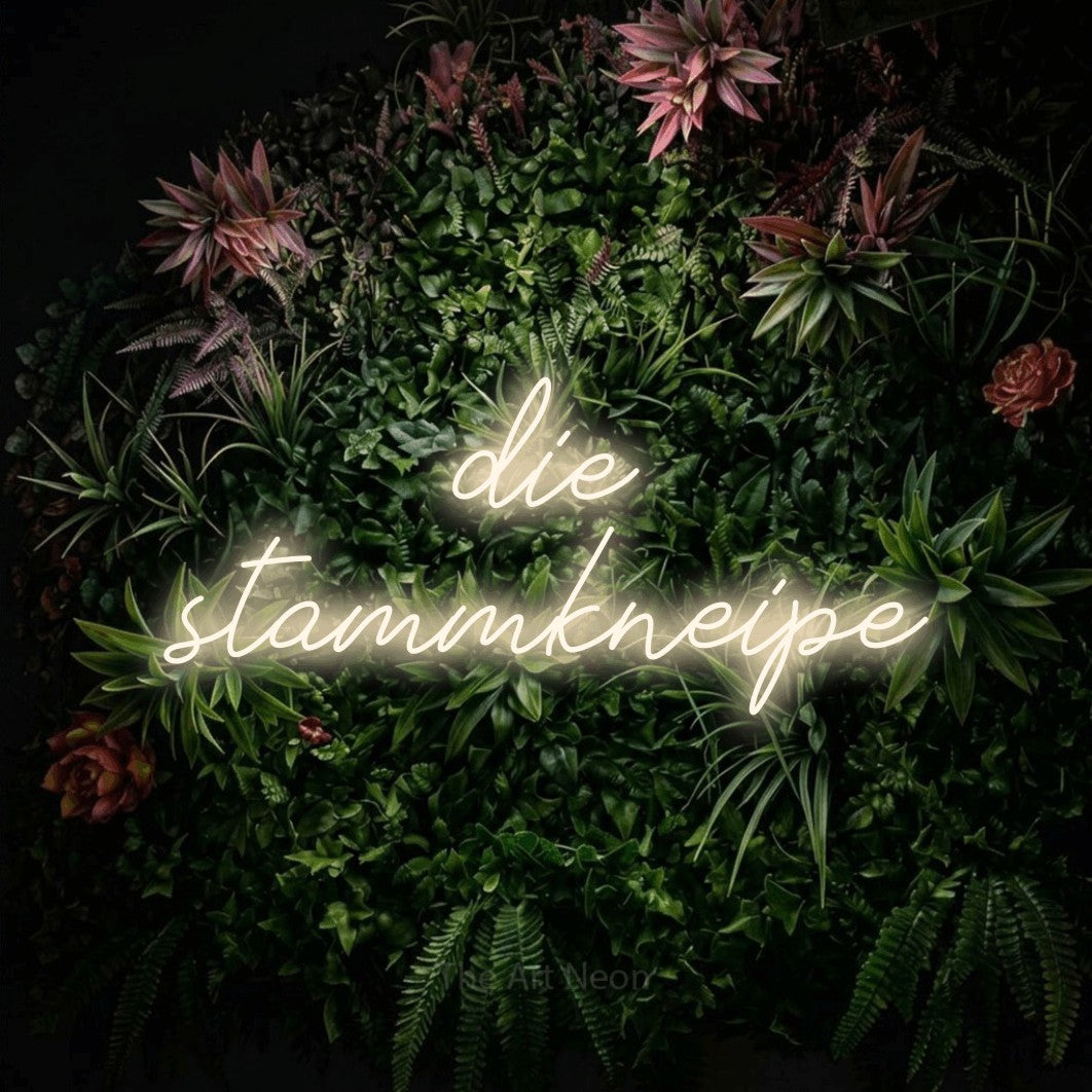 LED neon sign reading “die stammkneipe”, arranged in 2 lines.