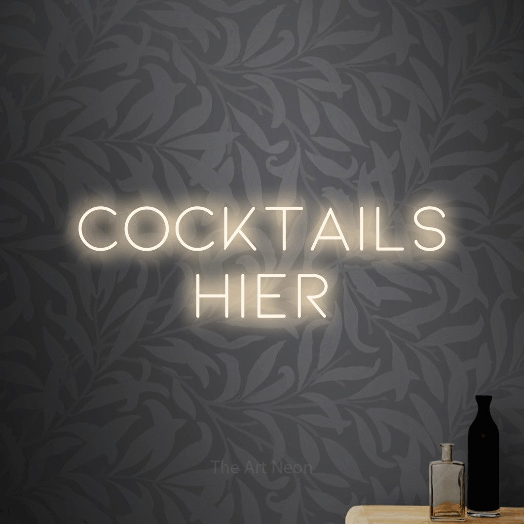 LED neon sign reading “COCKTAILS HIER”, arranged in 2 lines.