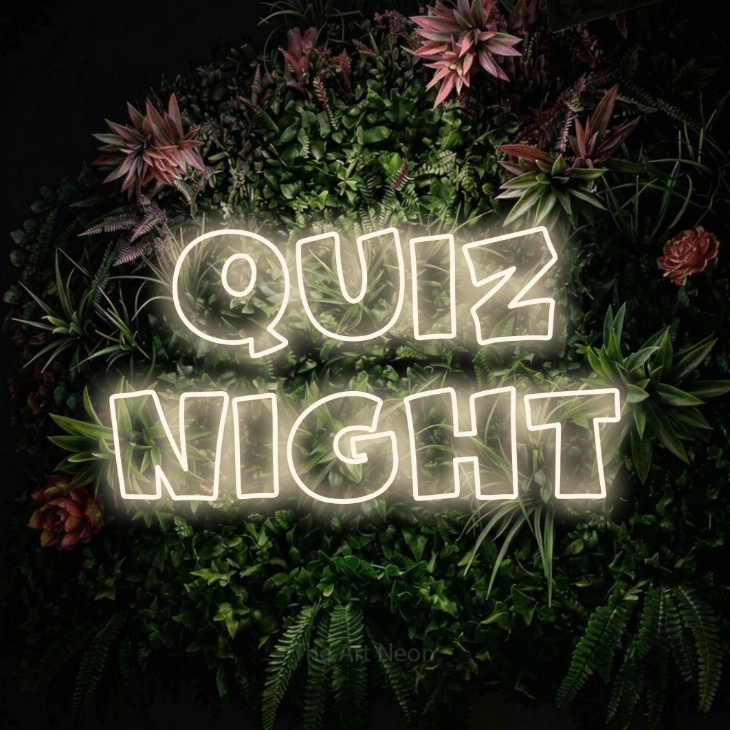 LED neon sign reading “quiz night”, arranged in 2 lines.