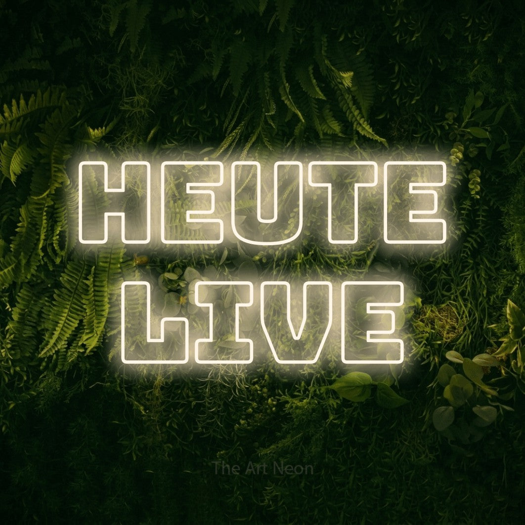 LED neon sign reading “Heute live”, arranged in 2 lines.