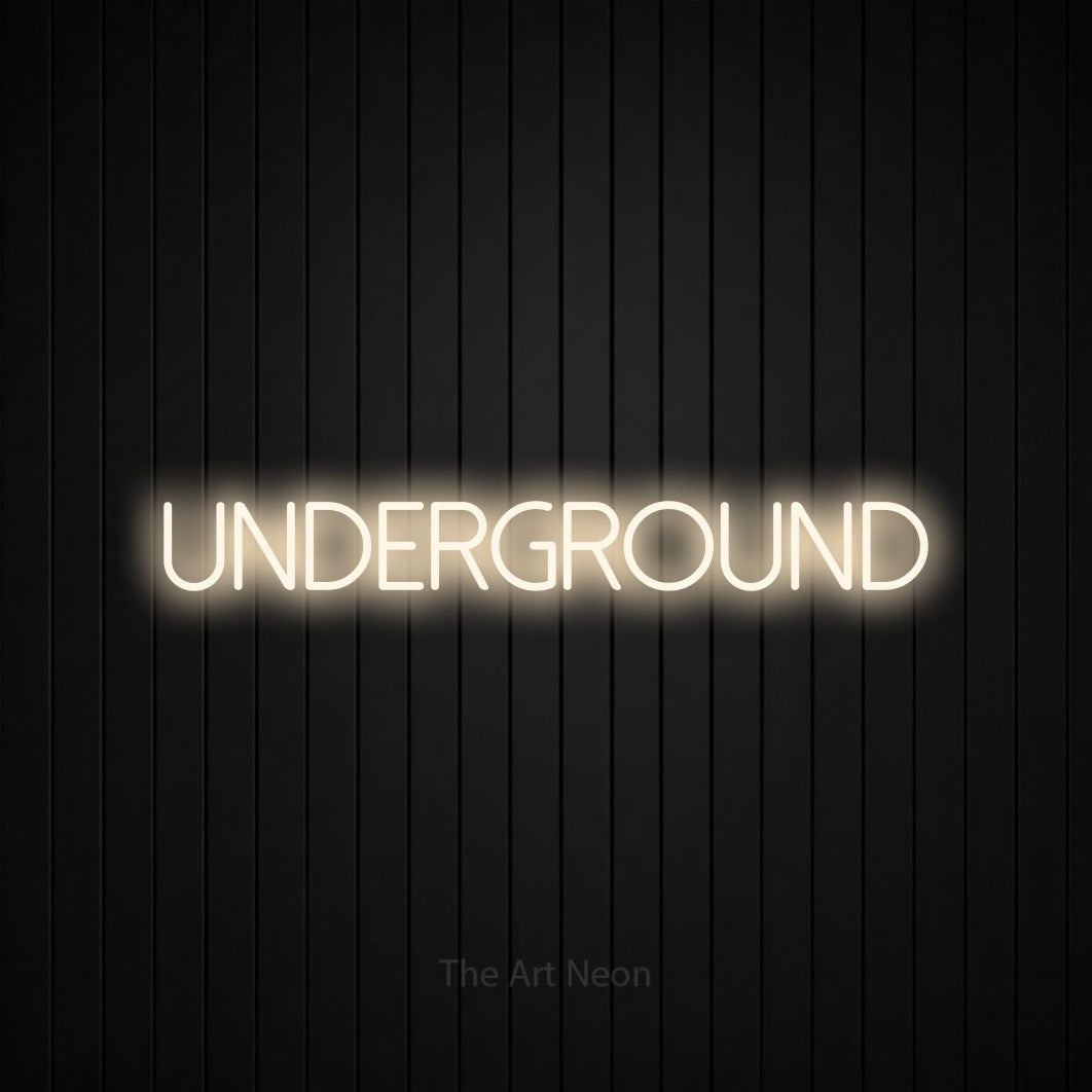 LED neon sign reading “UNDERGROUND”, arranged in a single line.