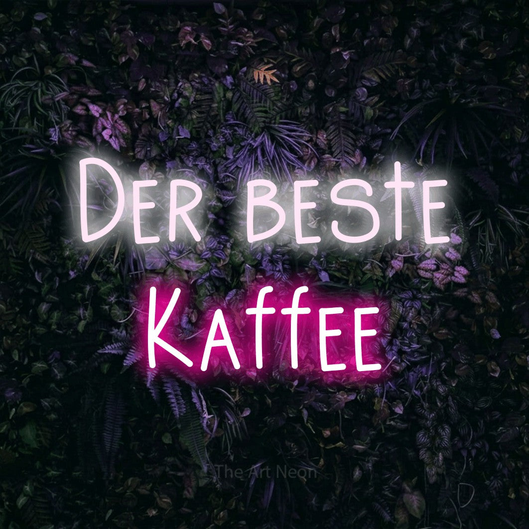 LED neon sign reading “Der beste Kaffee”, arranged in 2 lines.