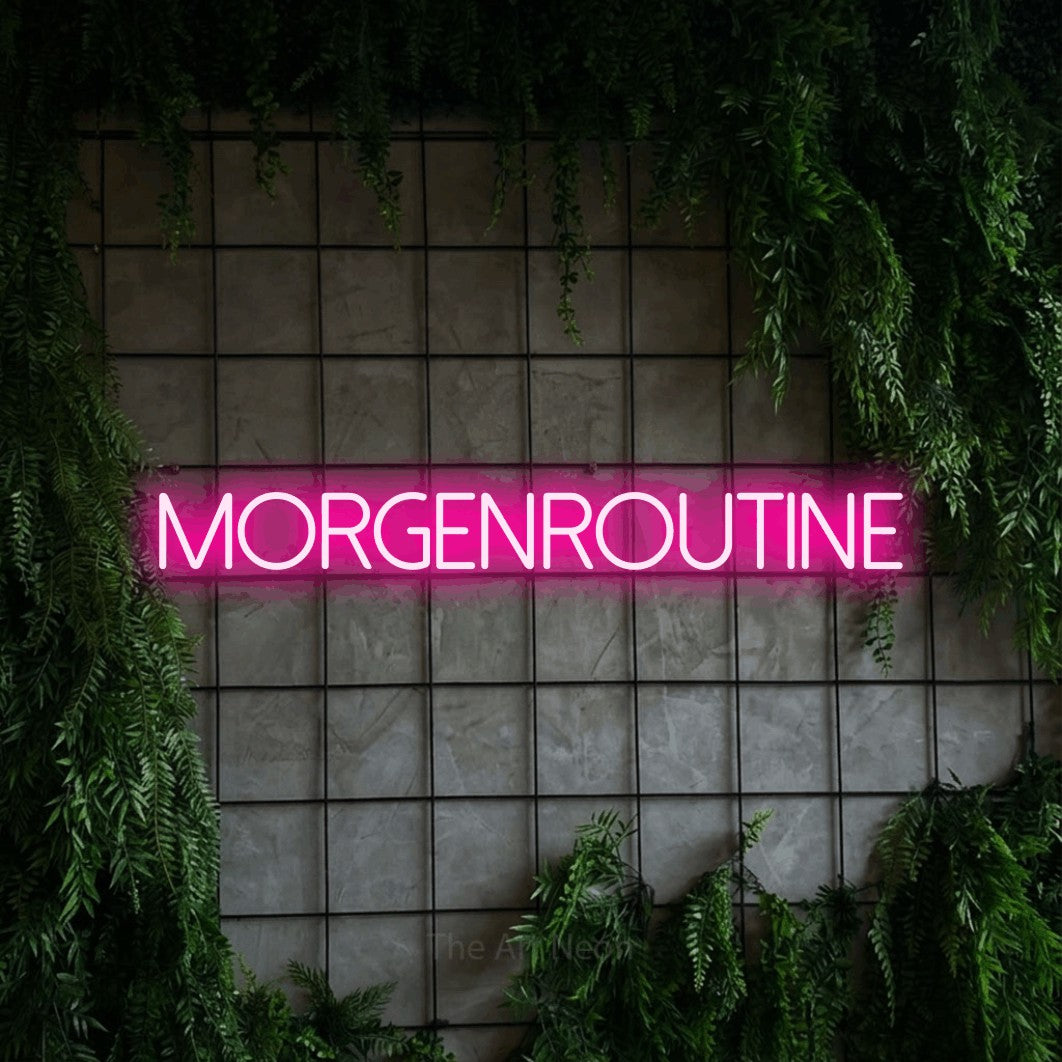 LED neon sign reading “morgenroutine”, arranged in a single line.