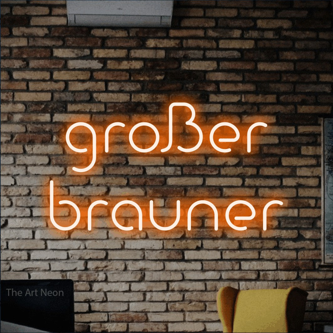 LED neon sign reading “großer brauner”, arranged in 2 lines.