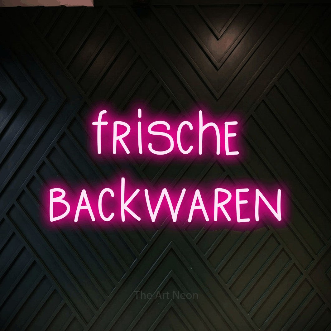 LED neon sign reading “frische backwaren”, arranged in 2 lines.