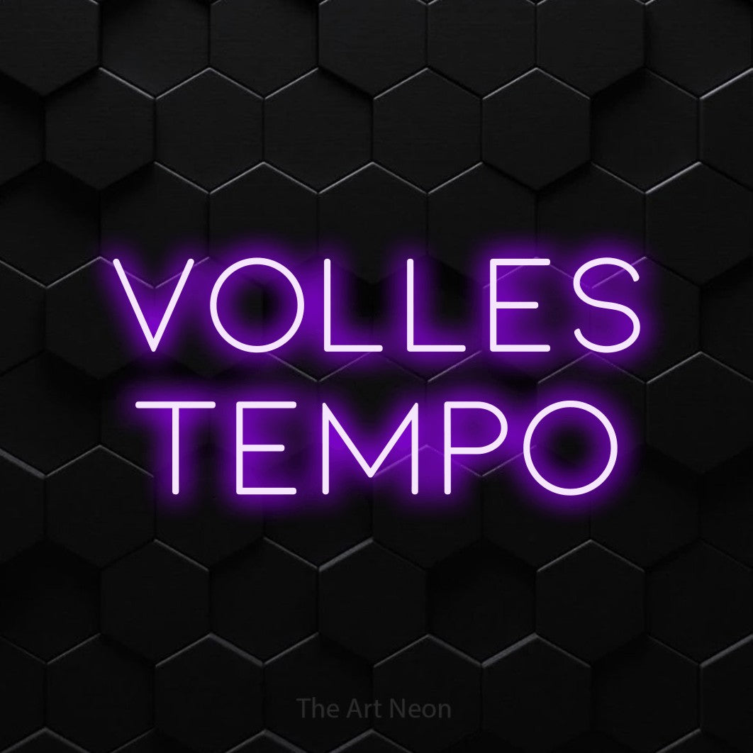 LED neon sign reading “VOLLES TEMPO”, arranged in 2 lines.