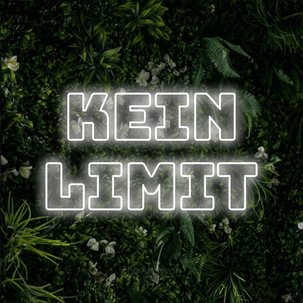 LED neon sign reading “Kein Limit”, arranged in 2 lines.