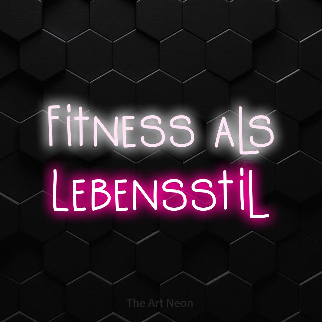 LED neon sign reading “Fitness als Lebensstil”, arranged in 2 lines.