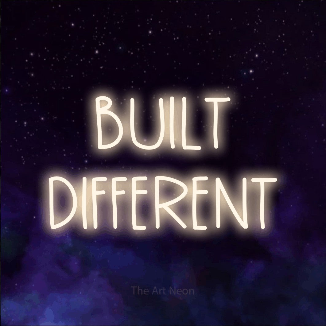 LED neon sign reading “BUILT DIFFERENT”, arranged in 2 lines.