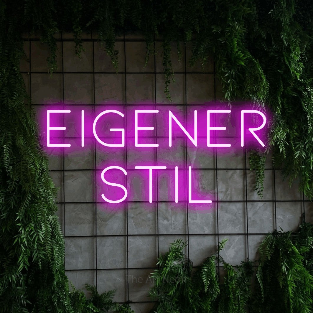 LED neon sign reading “Eigener Stil”, arranged in 2 lines.