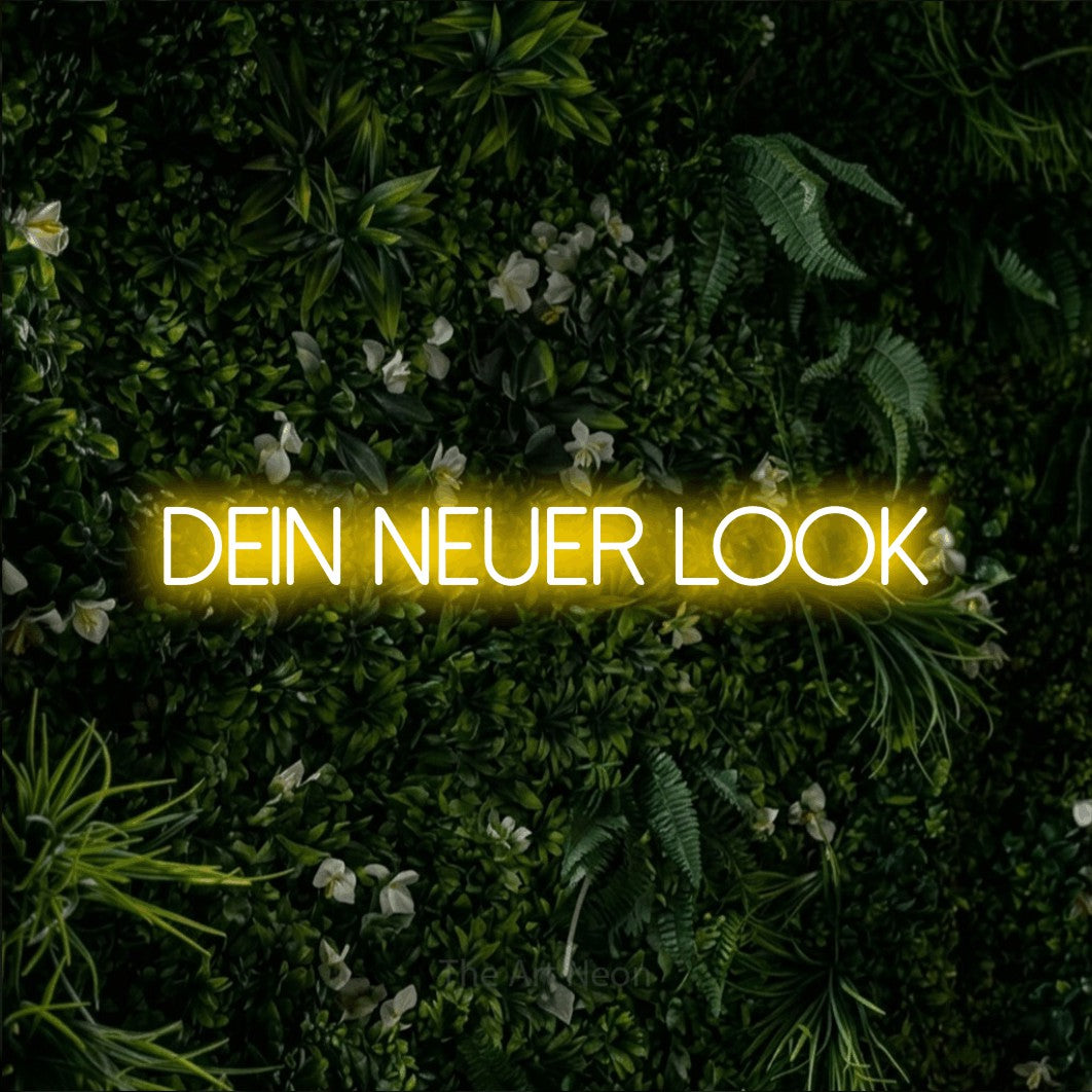 LED neon sign reading “dein neuer look”, arranged in a single line.