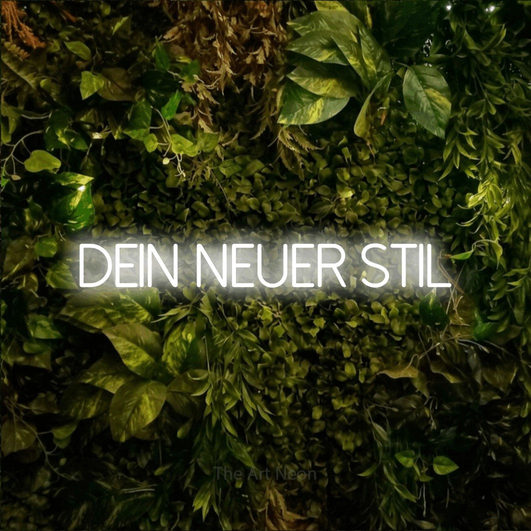 LED neon sign reading “Dein neuer Stil”, arranged in a single line.