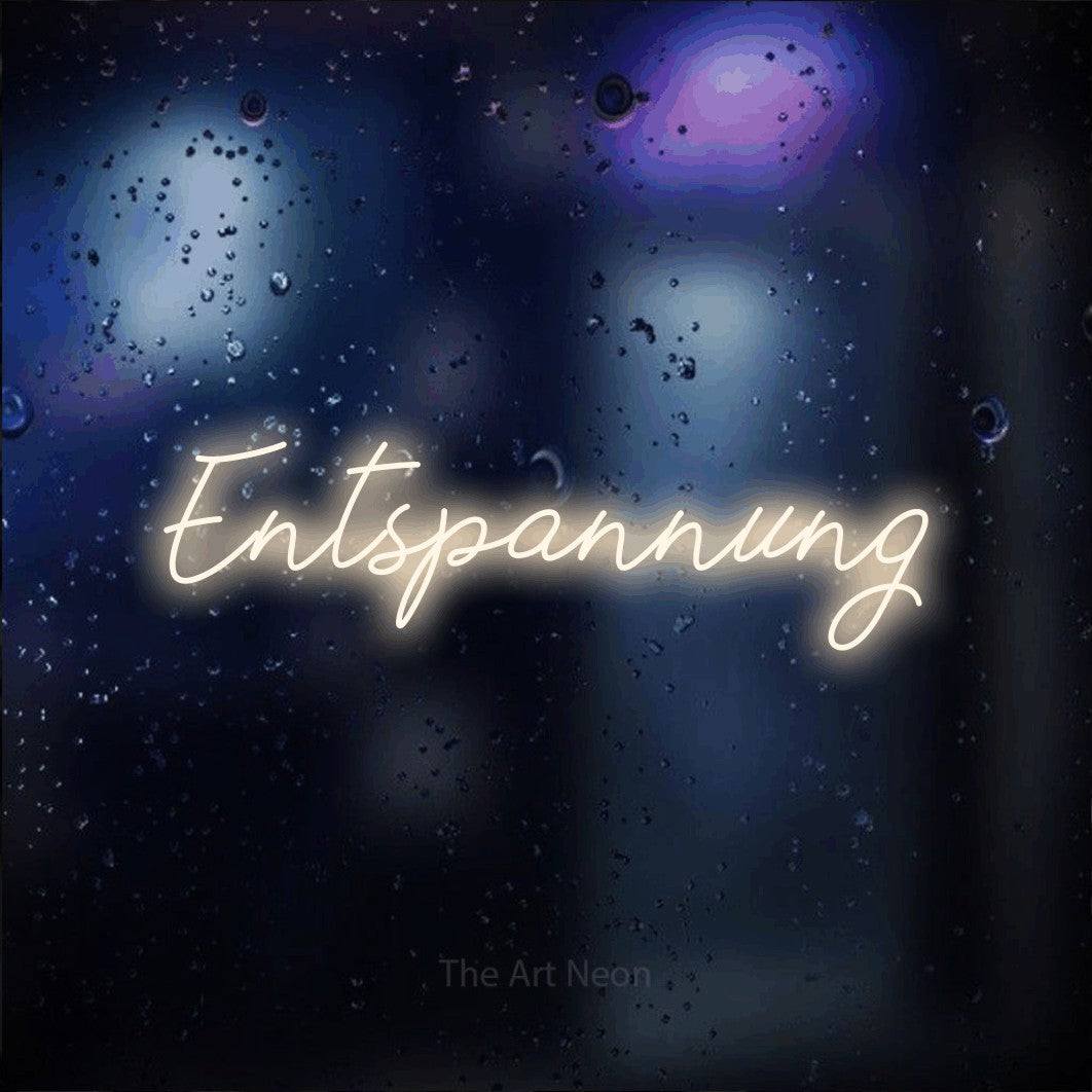 LED neon sign reading “Entspannung”, arranged in a single line.
