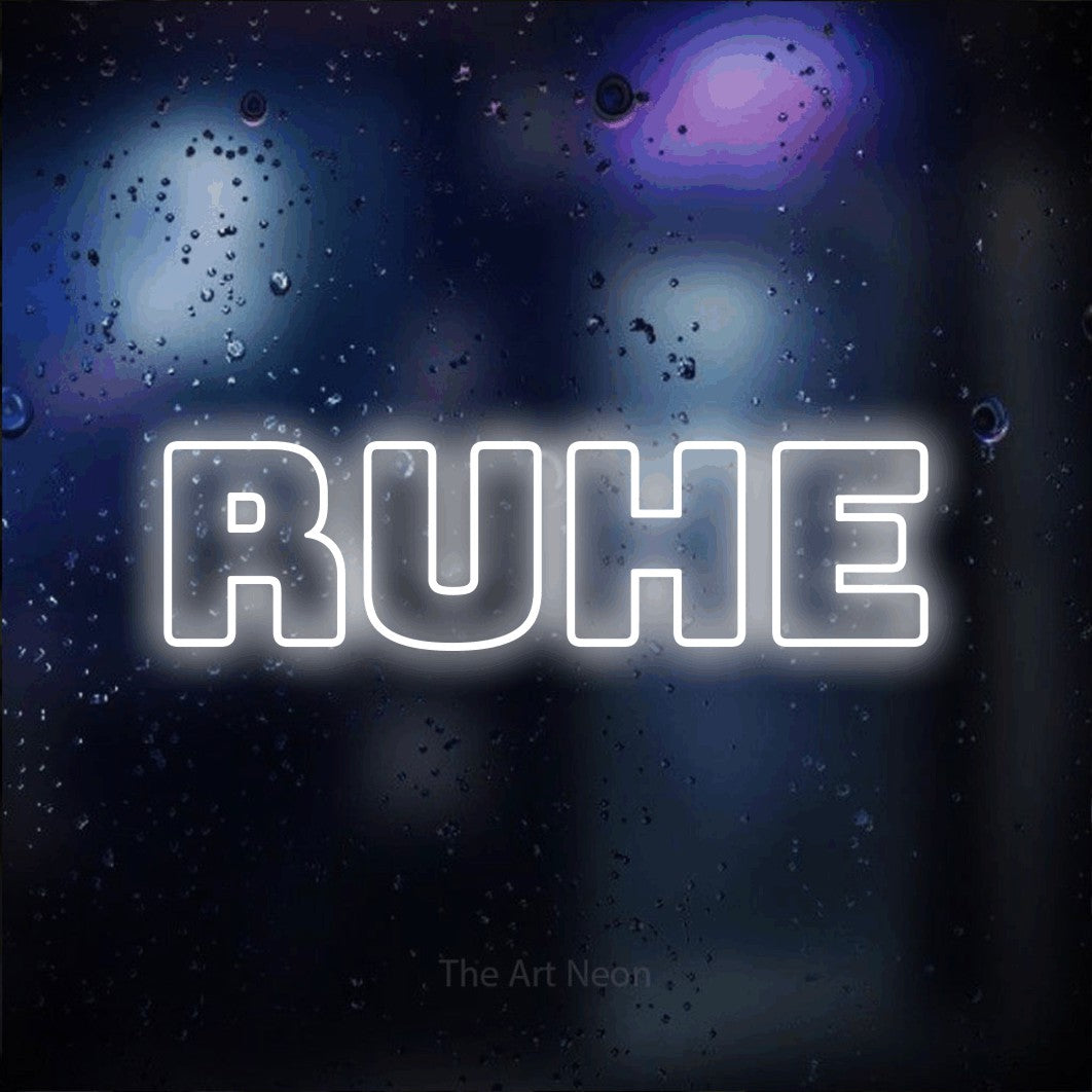 LED neon sign reading “ruhe”, arranged in a single line.