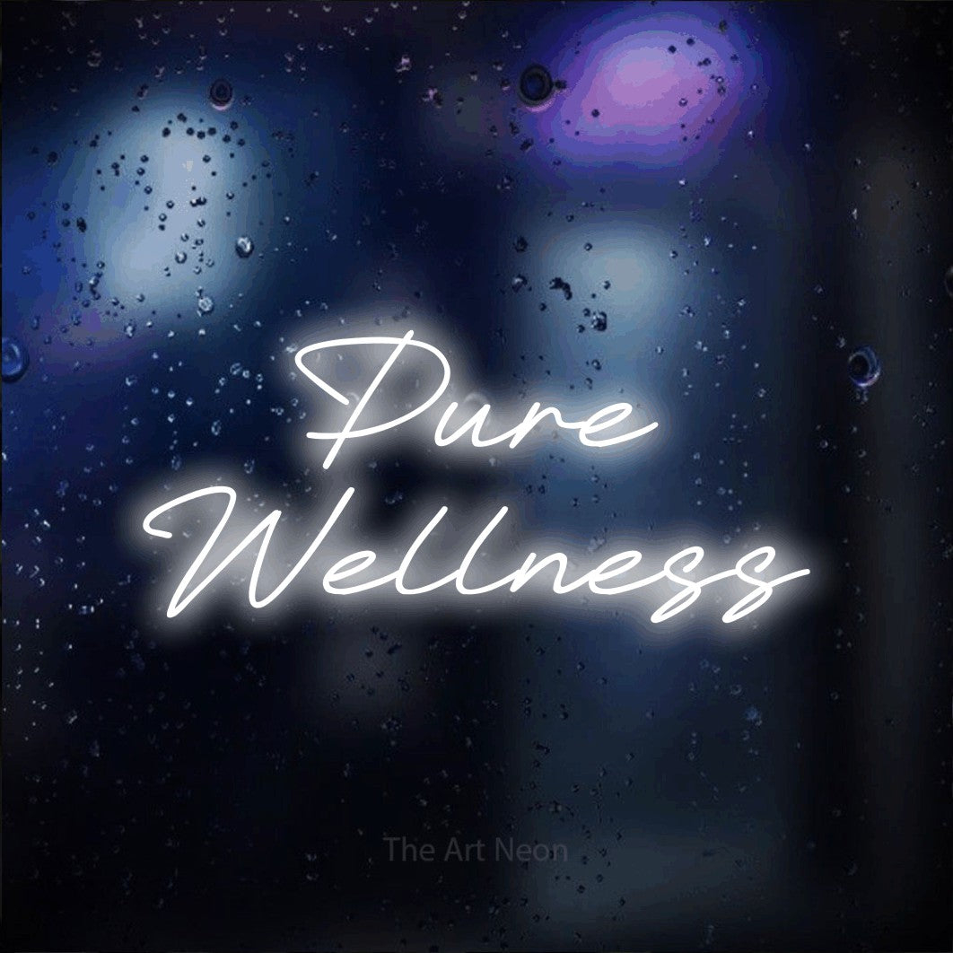 LED neon sign reading “Pure Wellness”, arranged in 2 lines.