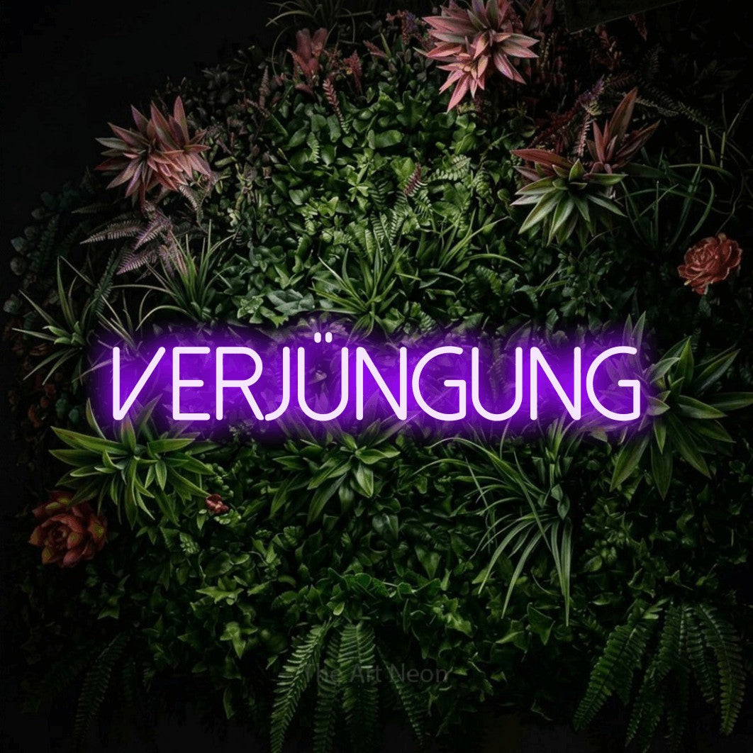 LED neon sign reading “VERJÜNGUNG”, arranged in a single line.