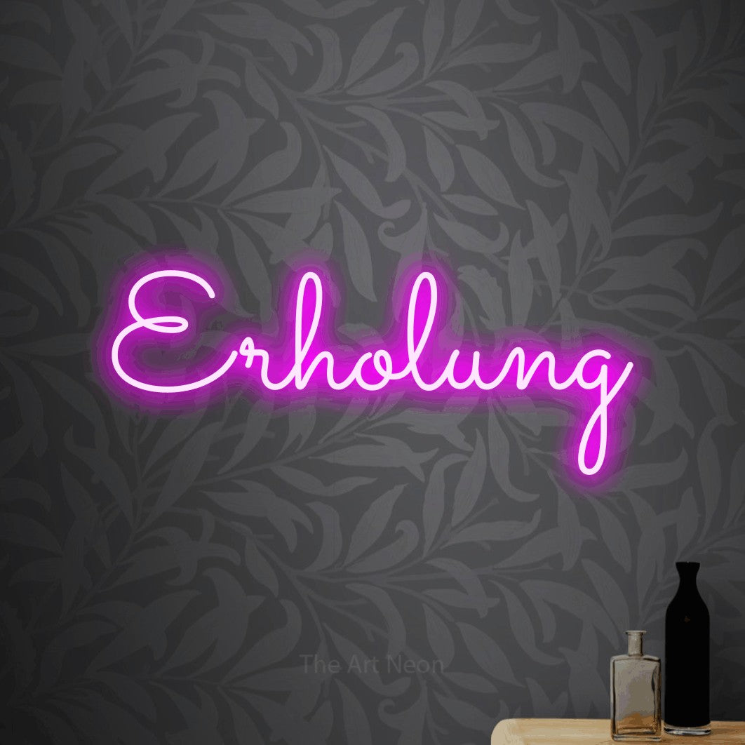 LED neon sign reading “Erholung”, arranged in a single line.
