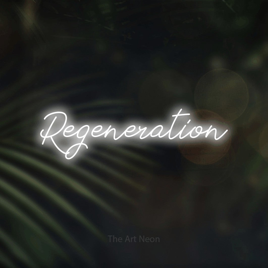 LED neon sign reading “Regeneration”, arranged in a single line.