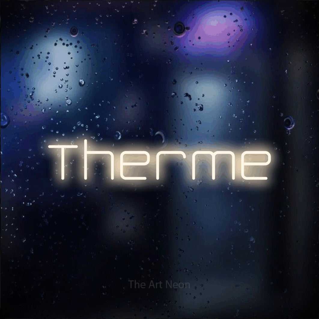 LED neon sign displaying “Therme”.