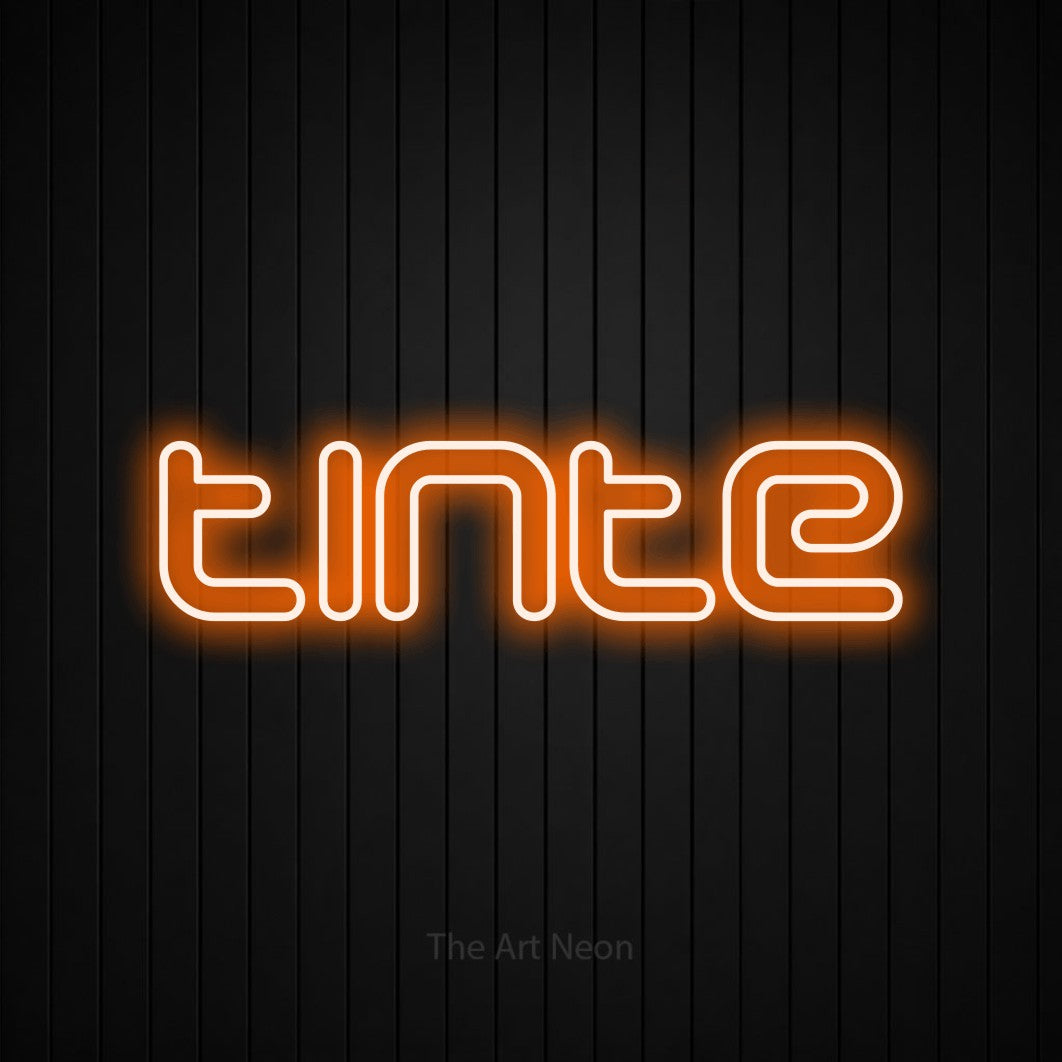 LED neon sign reading “tinte”, arranged in a single line.
