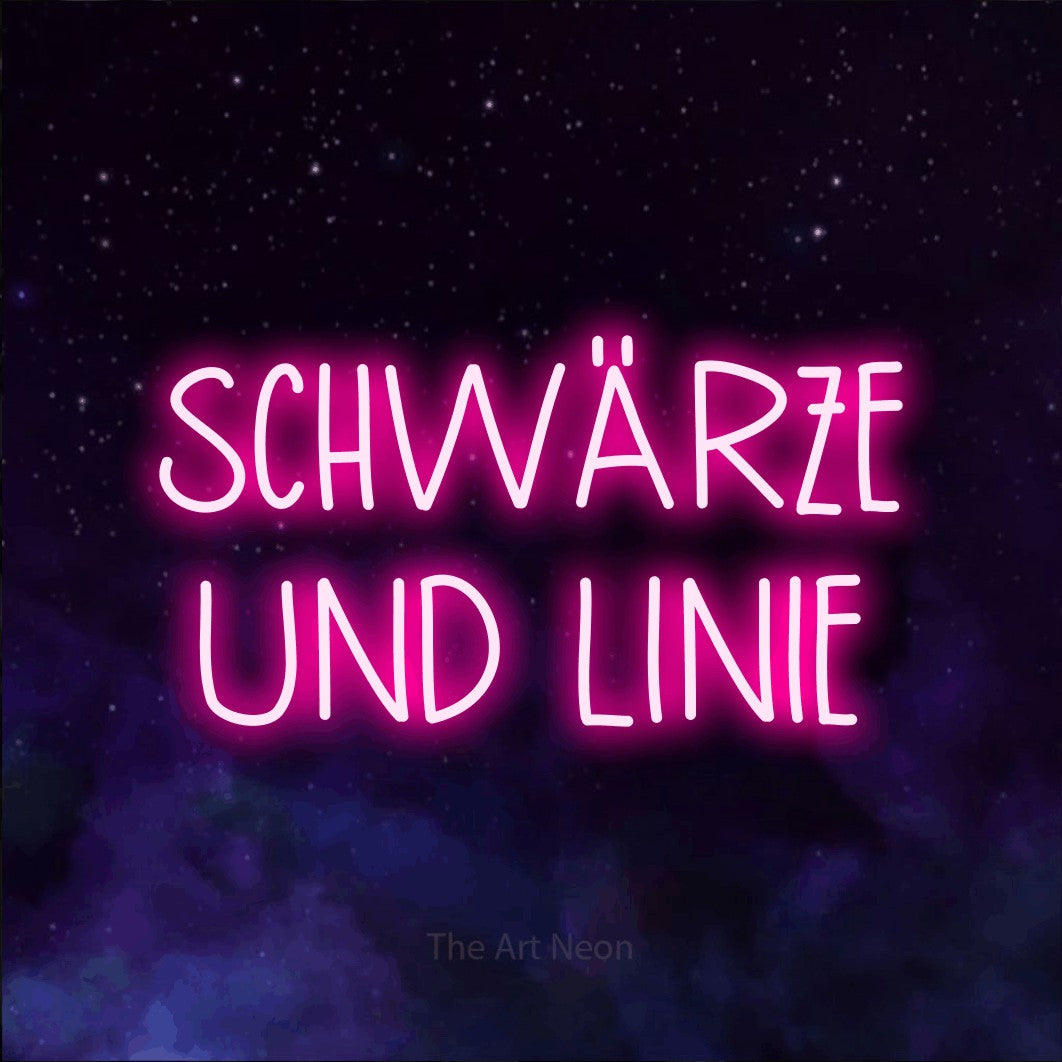 LED neon sign reading “SCHWÄRZE UND LINIE”, arranged in 2 lines.