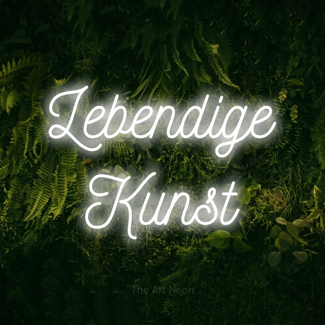 LED neon sign reading “Lebendige Kunst”, arranged in 2 lines.