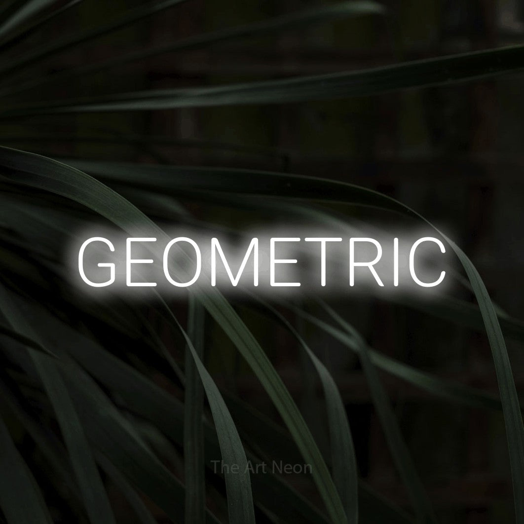 LED neon sign reading “GEOMETRIC”, arranged in a single line.