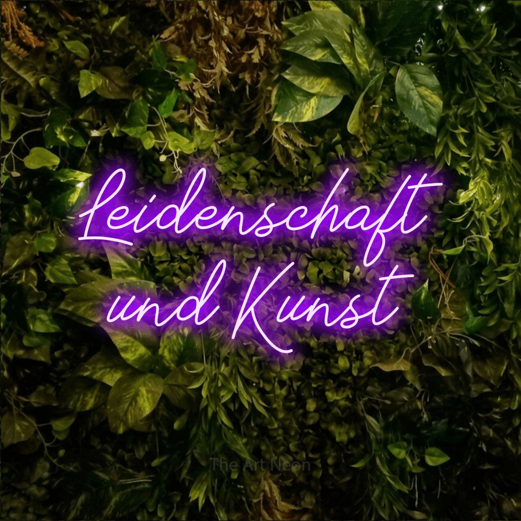 LED neon sign reading “Leidenschaft und Kunst”, arranged in 2 lines.
