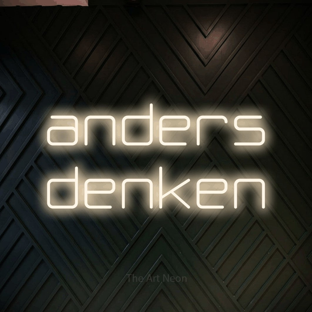 LED neon sign reading “anders denken”, arranged in 2 lines.