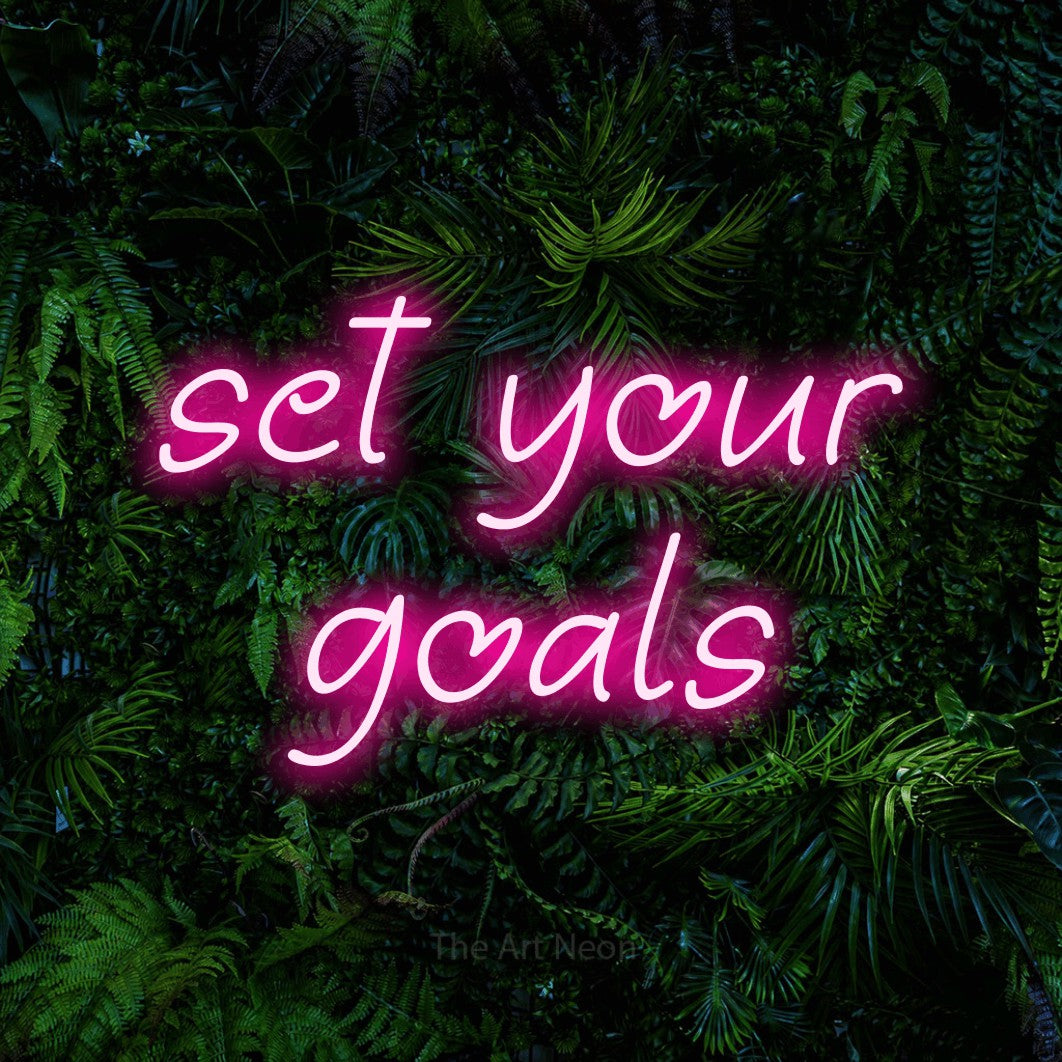 LED neon sign reading “set your goals”, arranged in 2 lines.