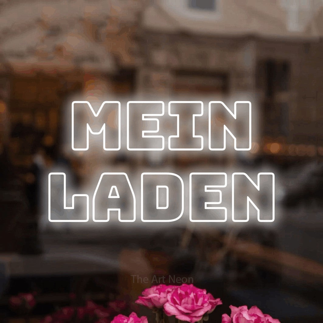 LED neon sign reading “mein laden”, arranged in 2 lines.